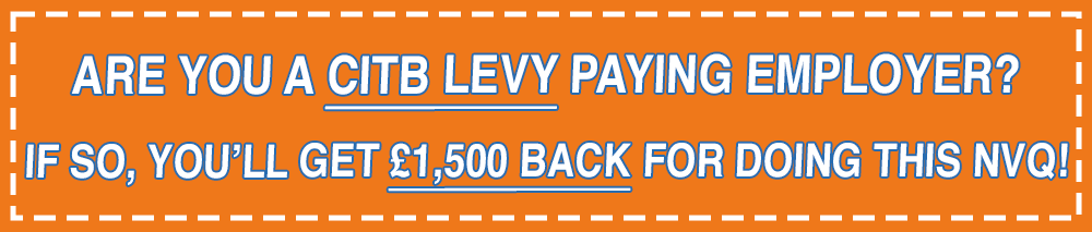Receive £1500 back from CITB by completing the NVQ Level 6 in Construction Site Management
